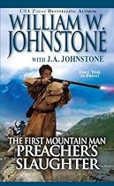 Preacher's Slaughter (Preacher/First Mountain Man)