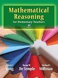 Mathematical Reasoning for Elementary School Teachers plus MyMathLab with Pearson eText -- Access Card Package (6th Edition)