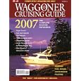 Waggoner Cruising Guide 2007: The Complete Boating Reference (Waggoner Cruising Guide) by  Robert Hale