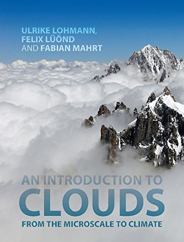 An Introduction to Clouds: From the Microscale to Climate