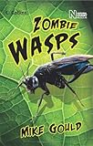 Zombie wasps