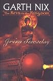 Grim Tuesday (Keys to the Kingdom (Pb))
