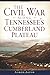 The Civil War along Tennessee's Cumberland Plateau (Civil War Series)
