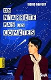 On n'arr�te pas les com�tes