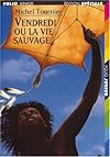 Vendredi ou la vie sauvage (Gallimard Edition Speciale).
