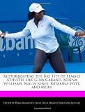 Motorboating the Big Tits of Female Athletes like Gina Carano, Serena Williams, Malia Jones, Katarina Witt, and More