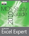 MOS 2010 Study Guide for Microsoft� E...