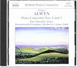 William Alwyn: Piano Concertos Nos. 1 & 2