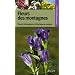 Guide Vigot des fleurs des montagnes : Plus de 500 esp�ces, 528 photographies en couleurs
