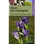 Guide Vigot des fleurs des montagnes : Plus de 500 espèces, 528 photographies en couleurs