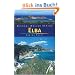 Elba: und der toskanische Archipel