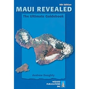 Maui Revealed: The Ultimate Guidebook