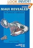 Maui Revealed: The Ultimate Guidebook