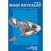 Maui Revealed: The Ultimate Guidebook