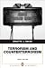 Terrorism and Counterterrorism: Understanding Threats and Responses in the Post 9/11 World (3rd Edition)