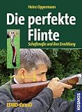 Die perfekte Flinte: Schaftma&szlig;e und ihre Ermittlung