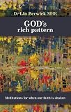 51a1f4rUE2L. SL160  Gods Rich Pattern: Meditations for when our faith is shaken