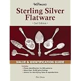 Warman's Sterling Silver Flatware: Value & Identification Guide by Phil Dreis
