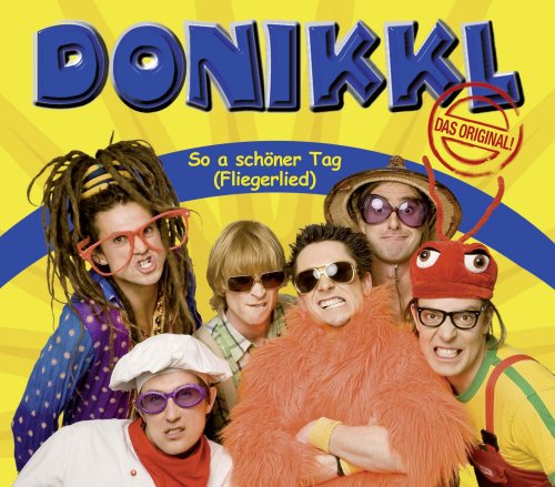 Donikkl - So A Schöner Tag (Fliegerlied) Lyrics - Zortam Music