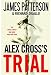 Alex Cross's TRIAL