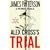 Alex Cross's TRIAL