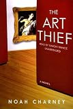 The Art Thief: A Novel