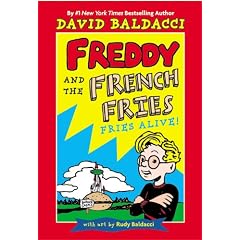 Freddy and the French Fries #1:: Fries Alive!