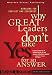Why Great Leaders Don't Take Yes for an Answer: Managing for Conflict and Consensus