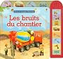Les bruits du chantier