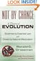 Not By Chance: A Theory of Evolution Governed by Essential Law and Driven By Natural Effectuation