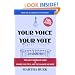 Your Voice Your Vote: The Savvy Woman's Guide to Power, Politics, and the Change We Need