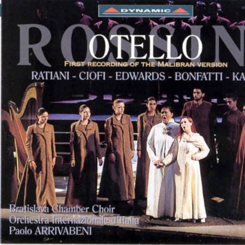 Produkt-Bild: Rossini - Otello / Ratiani &middot; Ciofi &middot; Edwards &middot; Bonfatti &middot; Kang &middot; Bratislava Chamber Choir &middot; Orchestra Internazionale d'Italia &middot; Arrivabeni