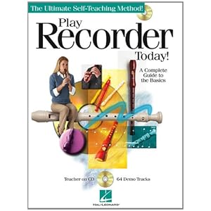 Play Recorder Today (The Ultimte Self-Teaching Method!)