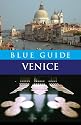 Blue Guide Venice: (Eighth Edition) (Blue Guide)