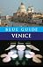 Books : Blue Guide Venice, Eighth Edition (Blue Guides)