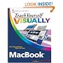 Teach Yourself VISUALLY MacBook (Teach Yourself VISUALLY (Tech))