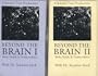 Beyond the Brain: Death, Birth and Transcendence