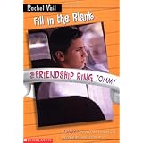 Friendship Ring #06: Fill In The Blank (tommy's Story)