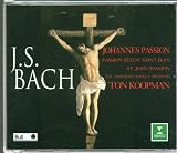 Bach - Johannes-Passion / Schlick · Wessel · de Mey · Türk · Mertens · Kooy · ABO · Koopman