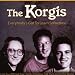 Korgis - Everybody's Got to Learn Sometime