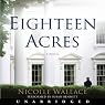 Eighteen Acres: A Novel