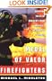 Medal of Valor Firefighters : Gripping Tales of Bravery from America's Decorated Heroes