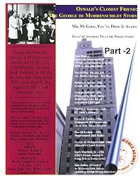 In-Camera Investigation of CIA's Republic National Bank Building ties to Oswald (Oswald's Closest Friend; The George de Mohrenschildt Story - Part 2)