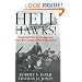 Hell Hawks!: The Untold Story of the American Fliers Who Savaged Hitler's Wehrmacht