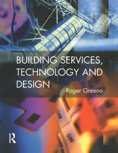 Building Services, Technology and Design (Chartered Institute of Building)