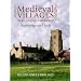 Medieval Villages in an English Landscape: Beginnings and Ends