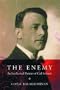 The Enemy: An Intellectual Portrait of Carl Schmitt