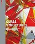 Glass Structures: Design and Construction of Self-supporting Skins