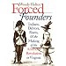 Forced Founders: Indians, Debtors, Slaves, and the Making of the American Revolution in Virginia (Omohundro Institute of Early American History & Culture)
