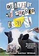 Death to All Sacred Cows: How Successful Business People Put the Old Rules Out to Pasture
